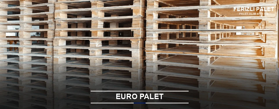 Ferizli Euro Palet Tedariği Ferizli Euro Palet Tedariği