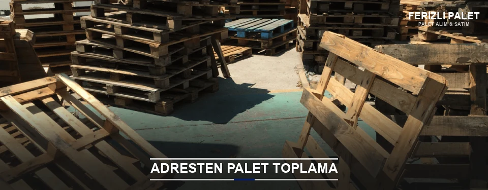 Ferizli Toplu Palet Alımı Ferizli Toplu Palet Alımı